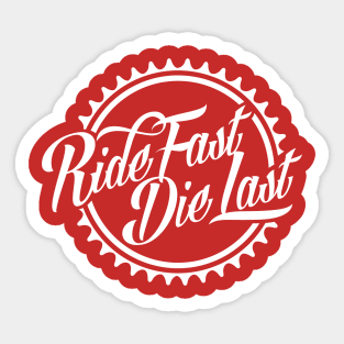 RIDE FAST Sticker